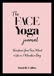 The Face Yoga Journal (Hardback in English)